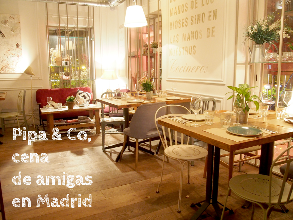 Dónde organizar una cena con amigas en Madrid Pipa & Co
